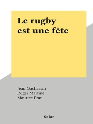 cover image of Le rugby est une fête